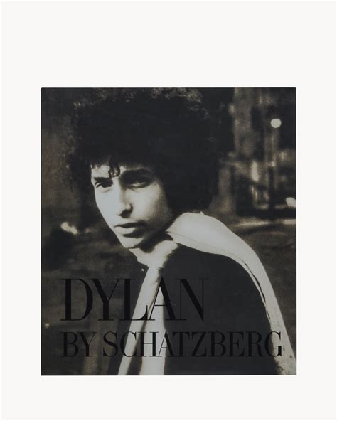 ysl dylan|DYLAN BY SCHATZBERG .